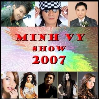 Minh Vy Show 2007 - Nhiều Ca Sĩ