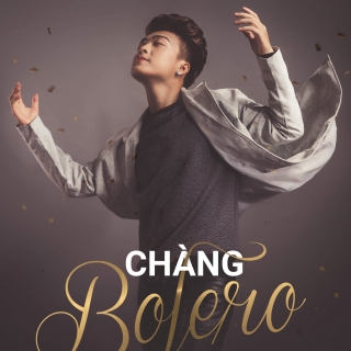 Chàng Bolero - Khánh Hoàng