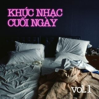 Khúc Nhạc Cuối Ngày (Vol.1) - Various Artists
