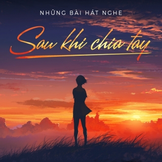Những Bài Hát Nghe Sau Khi Chia Tay (Vol.2) - Various ArtistsOliver Shanti