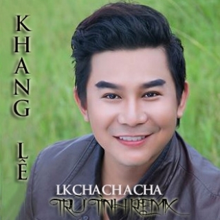 Liên Khúc Trữ Tình (Remix) (Single) - Khang Lê