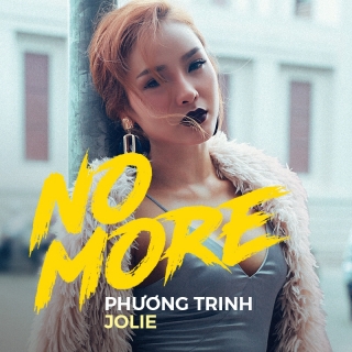 No More - Phương Trinh Jolie