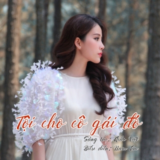 Tội Cho Cô Gái Đó (Single) - Nam Em