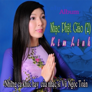 Nhạc Phật Giáo 2 - Kim Linh