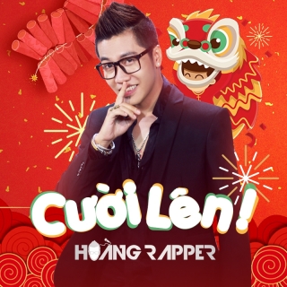 Cười Lên - Hoàng Rapper