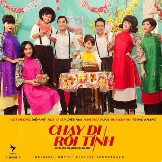 Chạy Đi Rồi Tính OST - Bảo Yến, Hồ Quỳnh Hương, Various Artists, Various Artists 1
