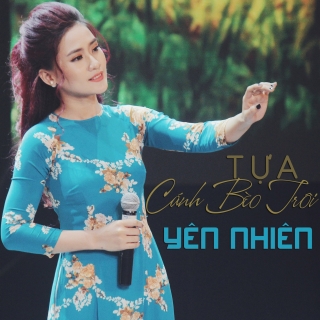 Tựa Cánh Bèo Trôi (Single) - Yên Nhiên