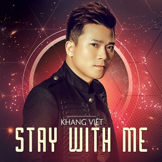 Stay With Me - Khang Việt