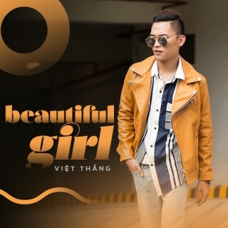 Beautiful Girl (Single) - Việt Thắng