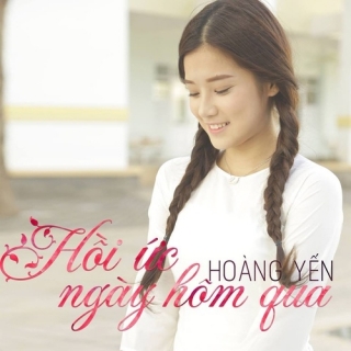Hồi Ức Ngày Hôm Qua (Single) - Hoàng Yến Chibi