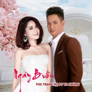 Ngày Buồn (Single) - Thu Trang (MC)