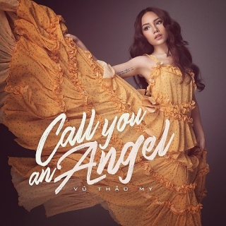 Call You An Angel (Single) - Vũ Thảo My