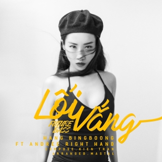 Lối Vắng (Future Bass) (Single) - AndreeHằng BingBoong