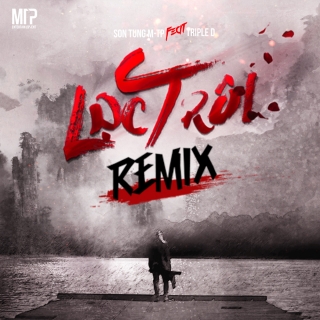 Lạc Trôi Remix (Single) - Sơn Tùng M-TP, Sơn Tùng M-TP