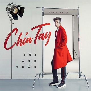 Chia Tay (Single) - Bùi Anh Tuấn