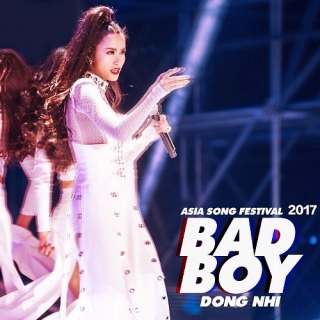 Bad Boy (Asia Song Festival 2017) (Single) - Đông Nhi