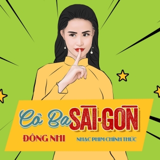Cô Ba Sài Gòn (Single) - Đông Nhi