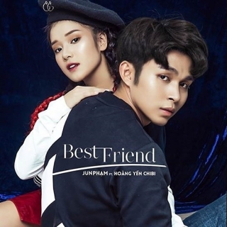 Best Friend (Single) - Hoàng Yến Chibi, Jun Phạm