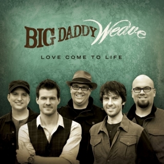 Big Daddy Weave