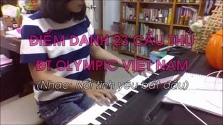 Điểm Danh Cầu Thủ Olympic Việt Nam 2015 (Nhạc Chế) - Various Artists
