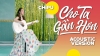 Cho Ta Gần Hơn (I'm In Love) (Acoustic Ver) - Chi Pu
