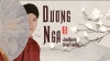 Dương Nga (Lyrics) - Jang Nguyễn